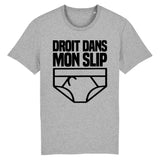 T-Shirt Homme Droit dans mon slip 