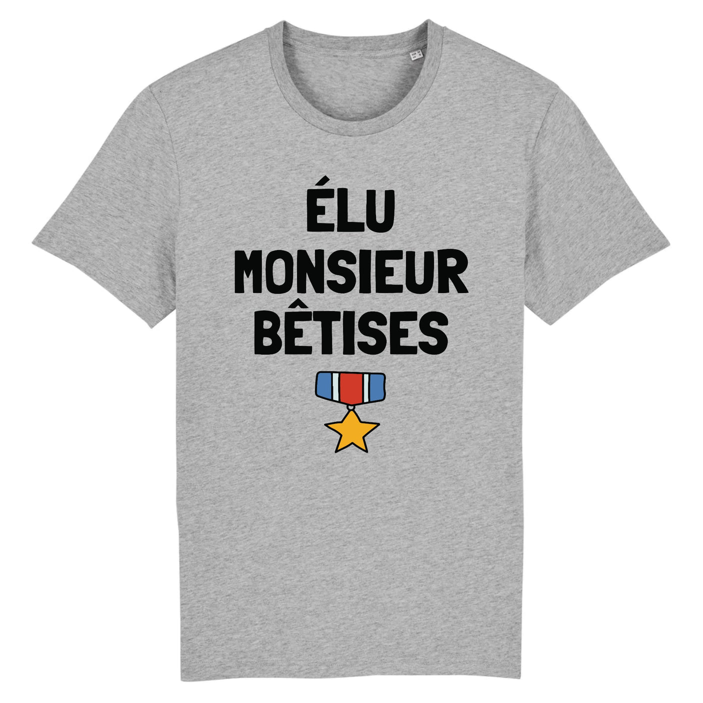 T-Shirt Homme Élu monsieur bêtises 