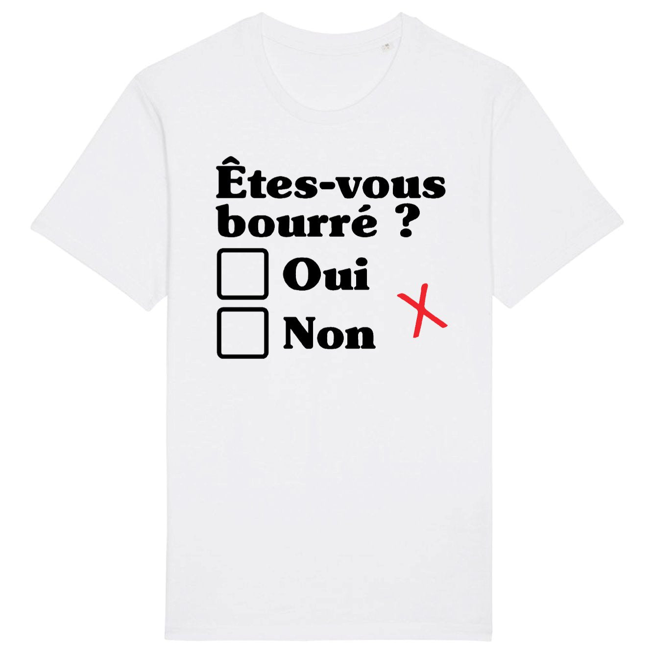 T-Shirt Homme Êtes-vous bourré 