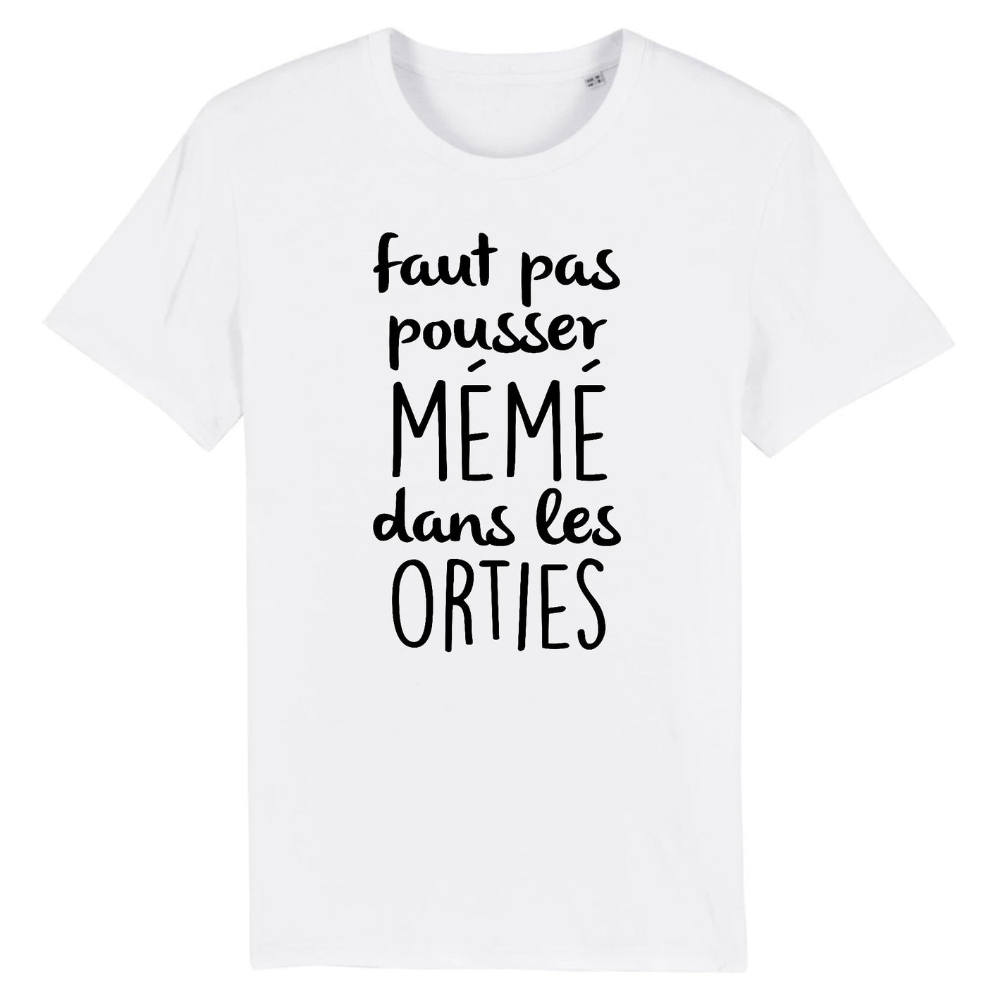 T-Shirt Homme Faut pas pousser mémé dans les orties 