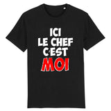 T-Shirt Homme Ici le chef c'est moi 