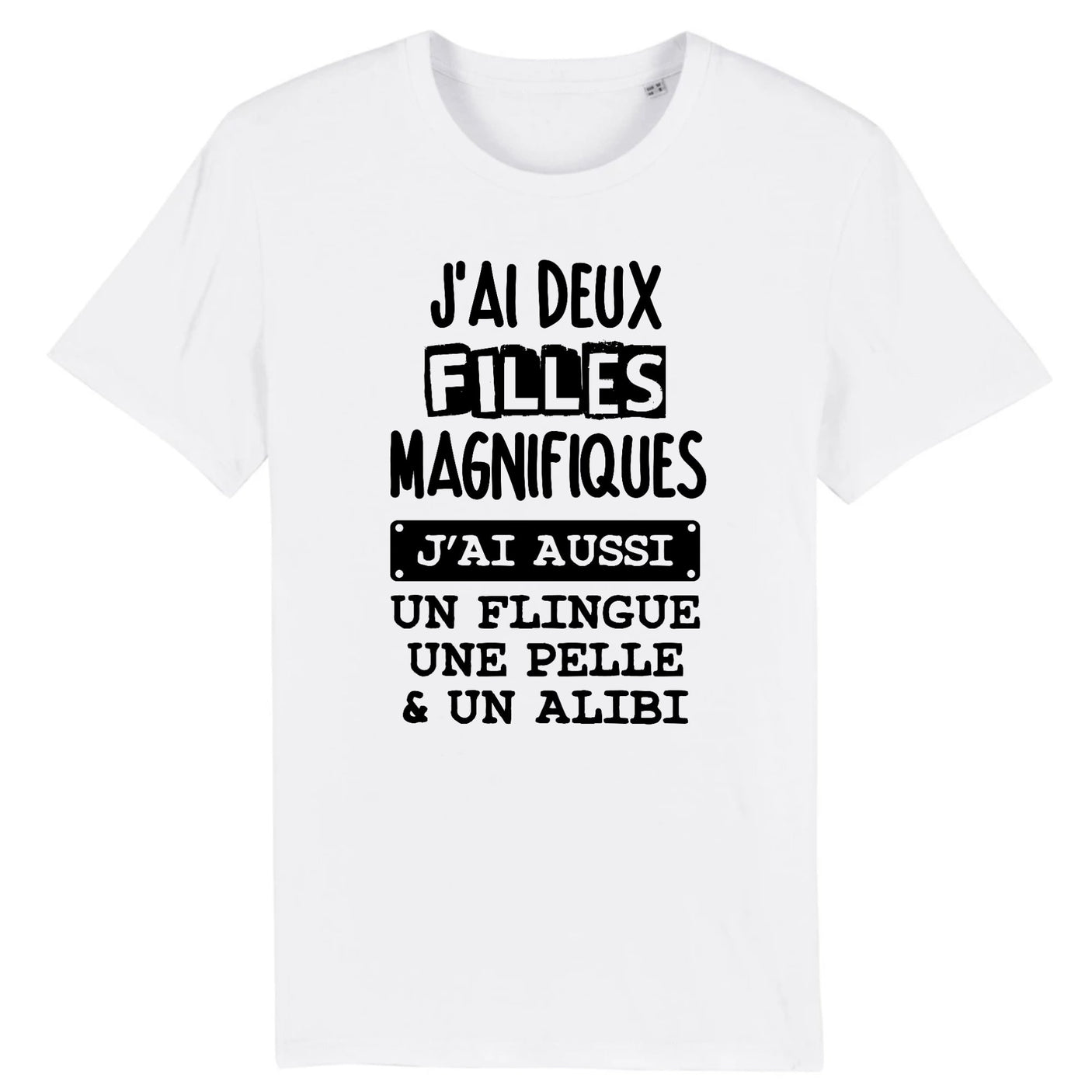 T-Shirt Homme J'ai deux filles magnifiques 