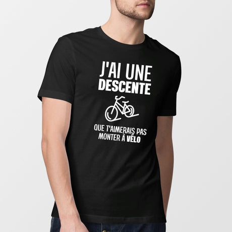 T-Shirt Homme J'ai une descente que t'aimerais pas monter à vélo Noir