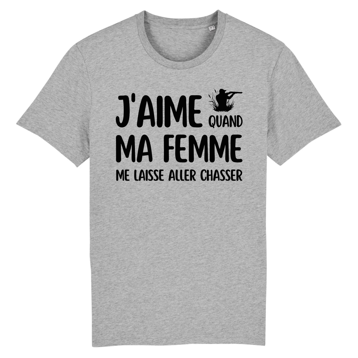 T-Shirt Homme J'aime quand ma femme me laisse aller chasser 