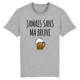 T-Shirt Homme Jamais sans ma brune 