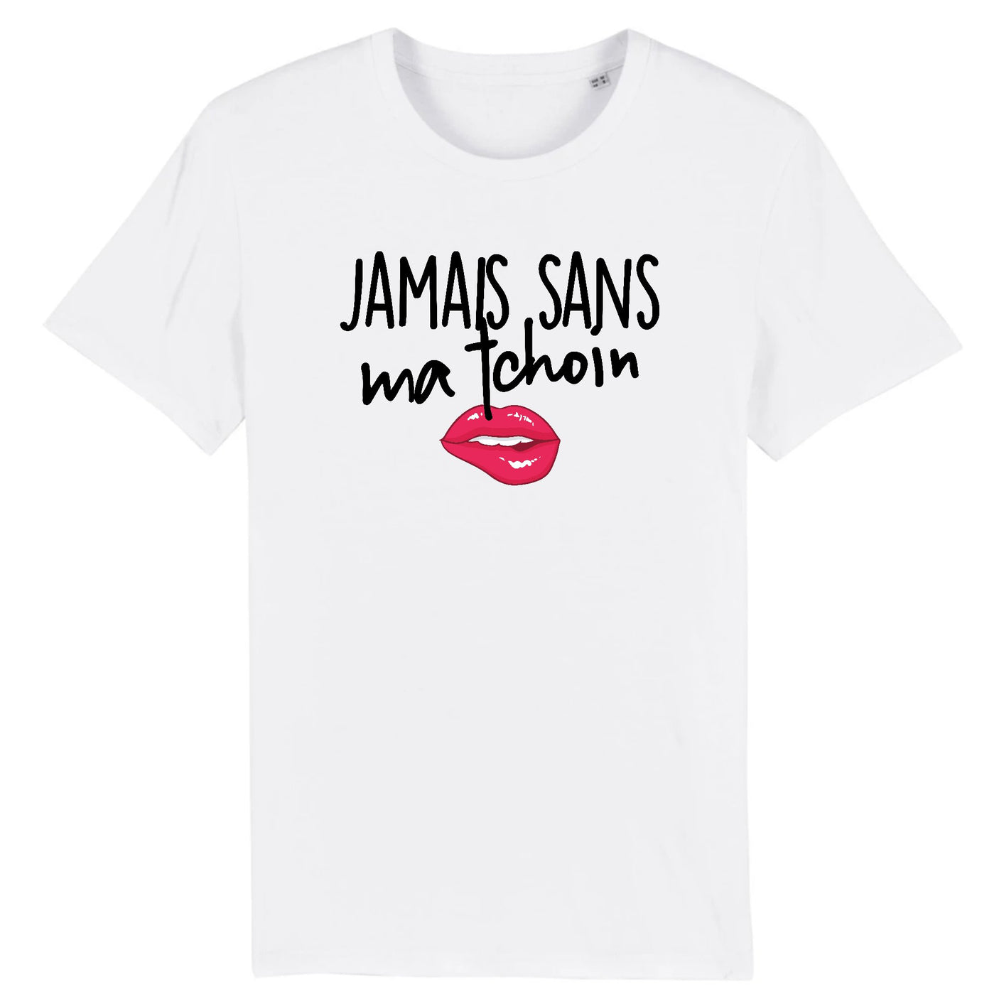 T-Shirt Homme Jamais sans ma tchoin 