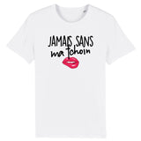 T-Shirt Homme Jamais sans ma tchoin 