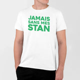 T-Shirt Homme Jamais sans mes Stan Blanc