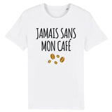 T-Shirt Homme Jamais sans mon café 