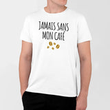 T-Shirt Homme Jamais sans mon café Blanc