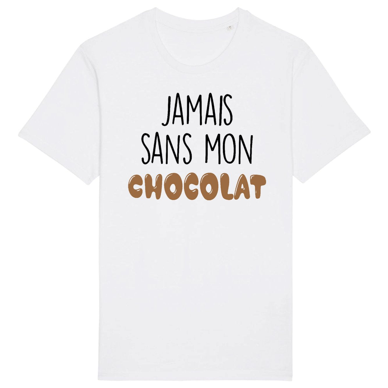 T-Shirt Homme Jamais sans mon chocolat 