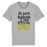 T-Shirt Homme Je jure fidélité à ma bière 