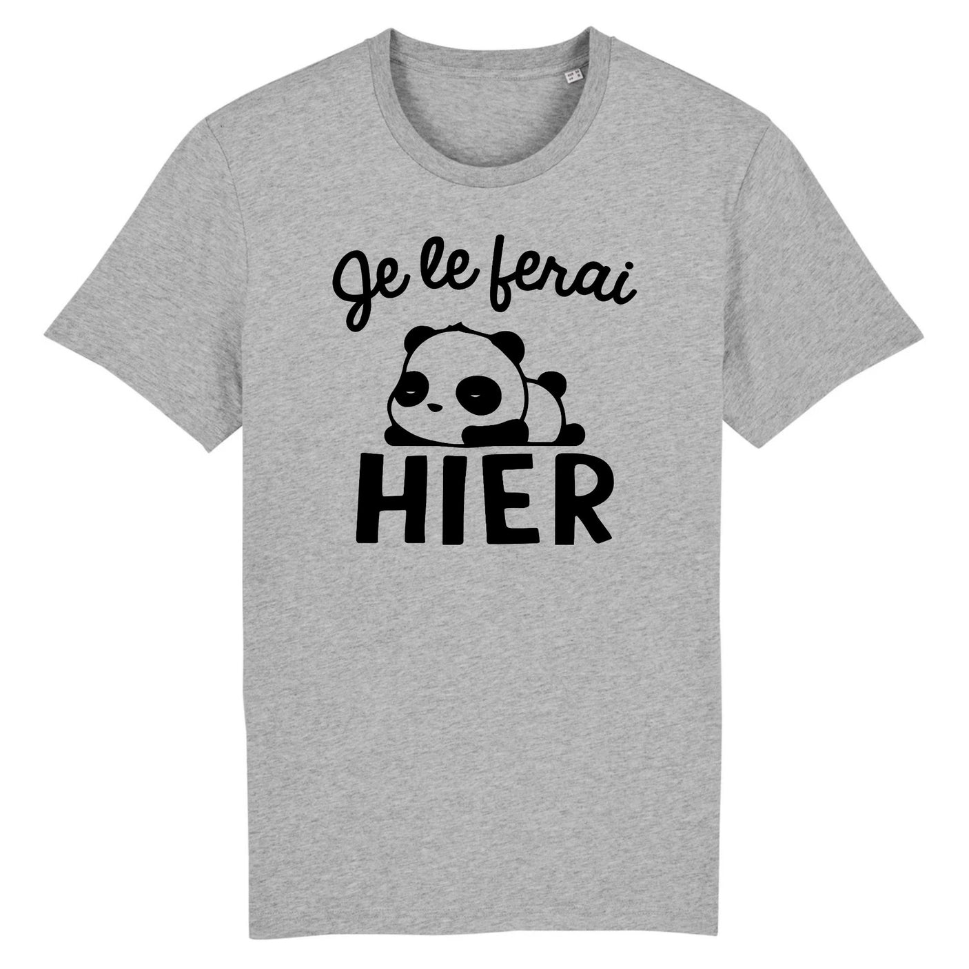 T-Shirt Homme Je le ferai hier 