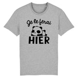 T-Shirt Homme Je le ferai hier 