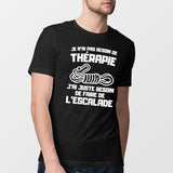 T-Shirt Homme Je n'ai pas besoin de thérapie juste d'escalade Noir