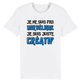 T-Shirt Homme Je ne suis pas bordélique je suis créatif 