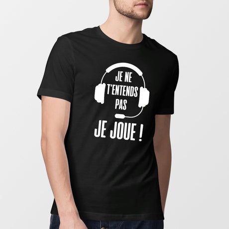 T-Shirt Homme Je ne t'entends pas je joue Noir