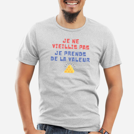 T-Shirt Homme Je ne vieillis pas je prends de la valeur Gris