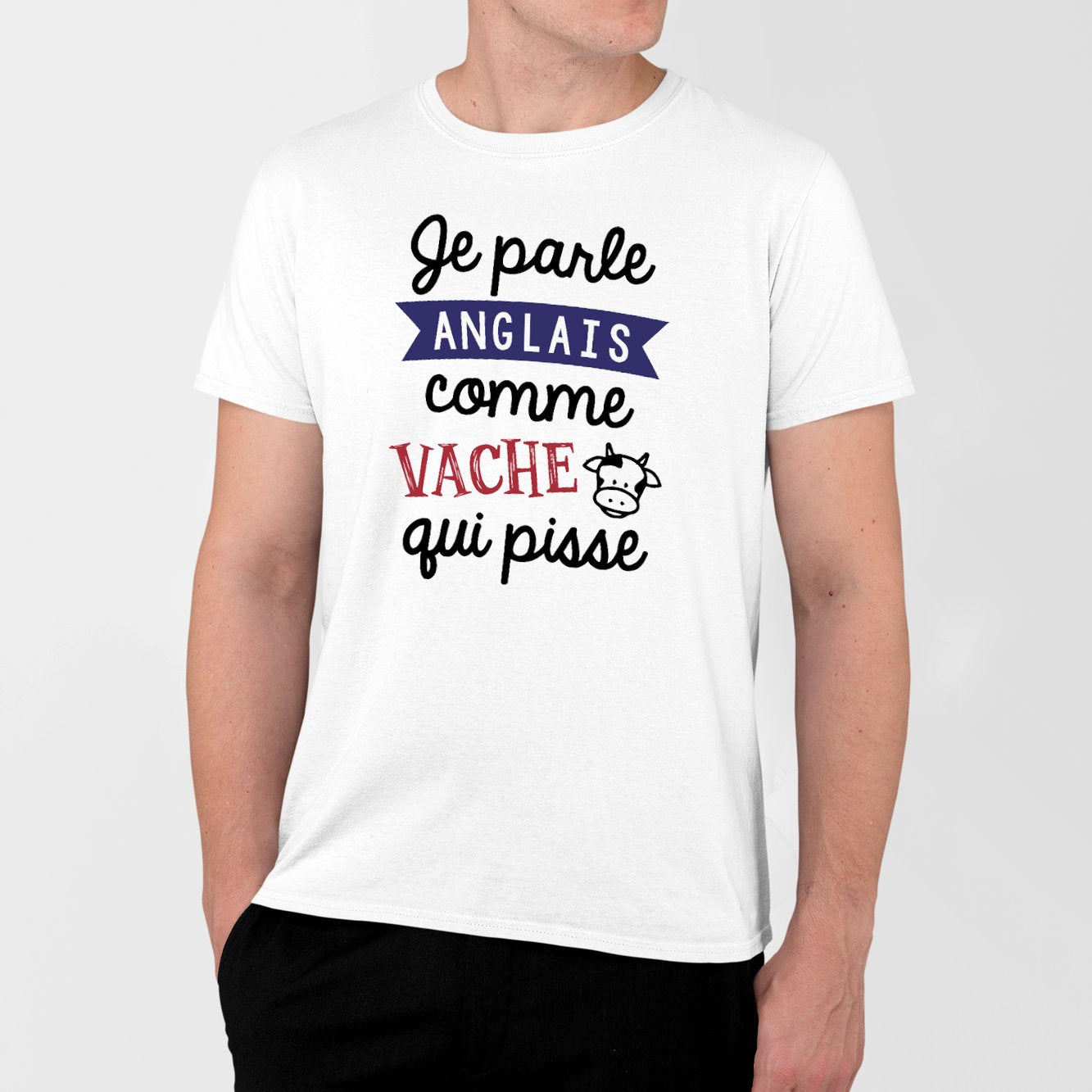 T-Shirt Homme Je parle anglais comme vache qui pisse Blanc