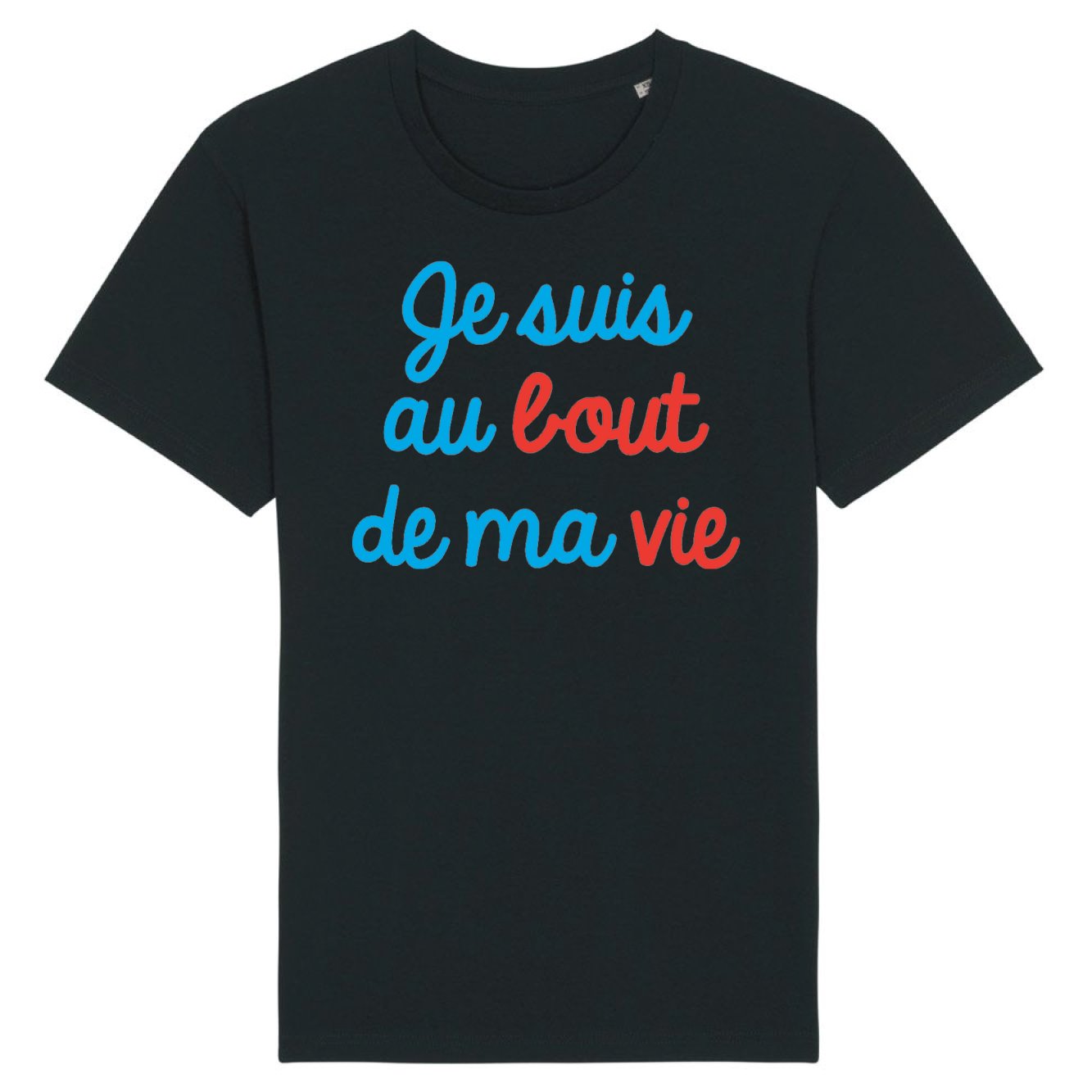 T-Shirt Homme Je suis au bout de ma vie 