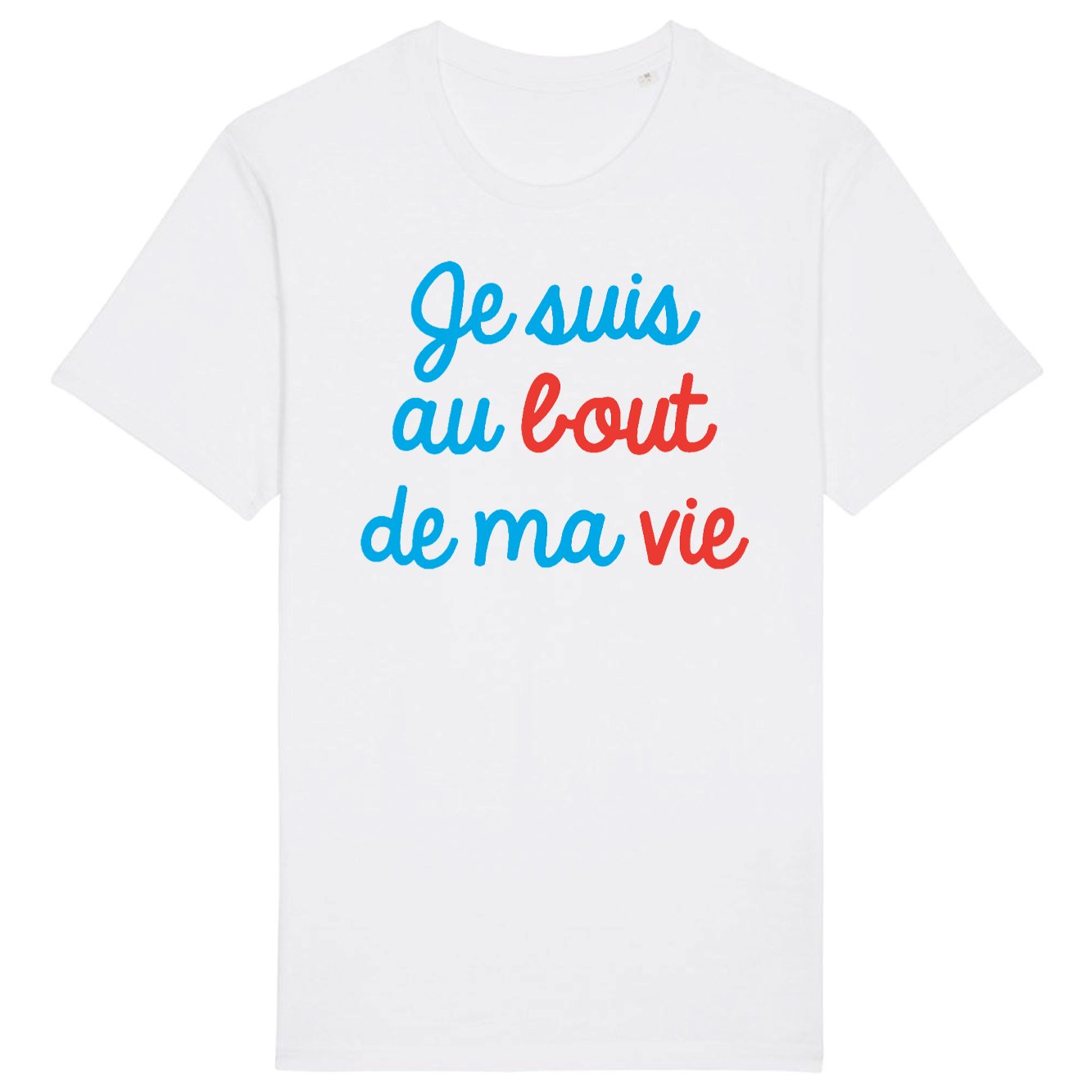 T-Shirt Homme Je suis au bout de ma vie 