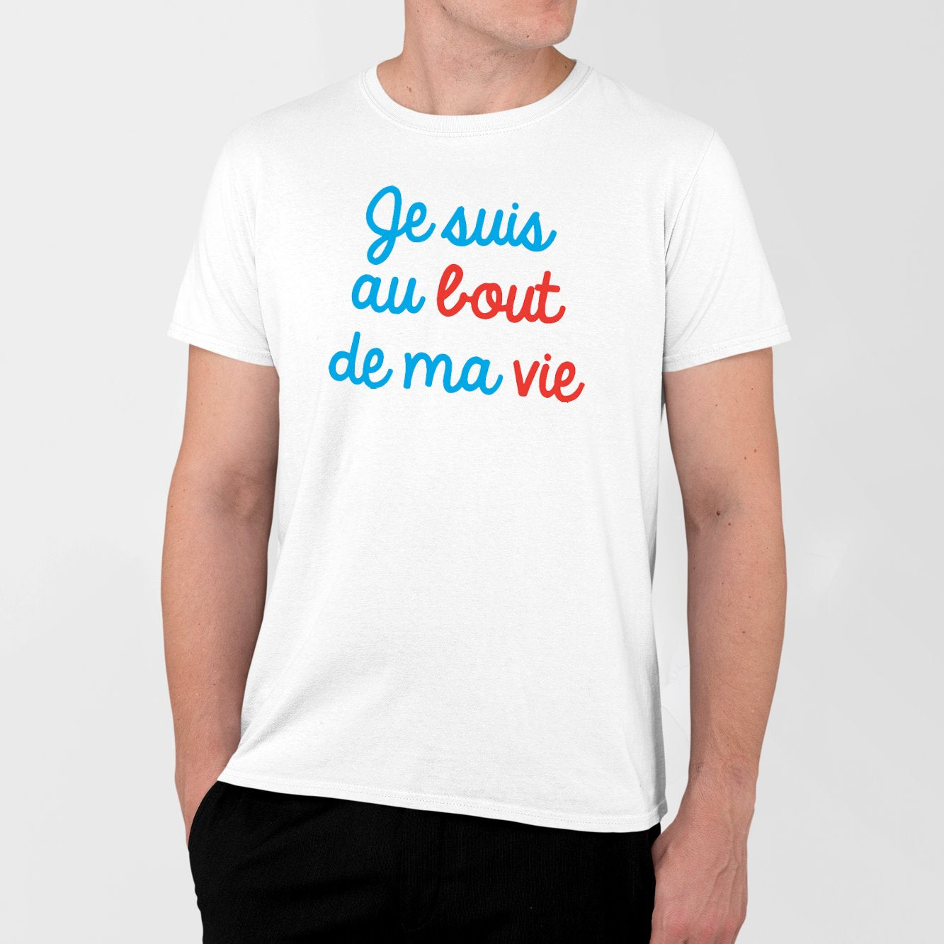 T-Shirt Homme Je suis au bout de ma vie Blanc