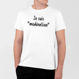 T-Shirt Homme Je suis modération Blanc