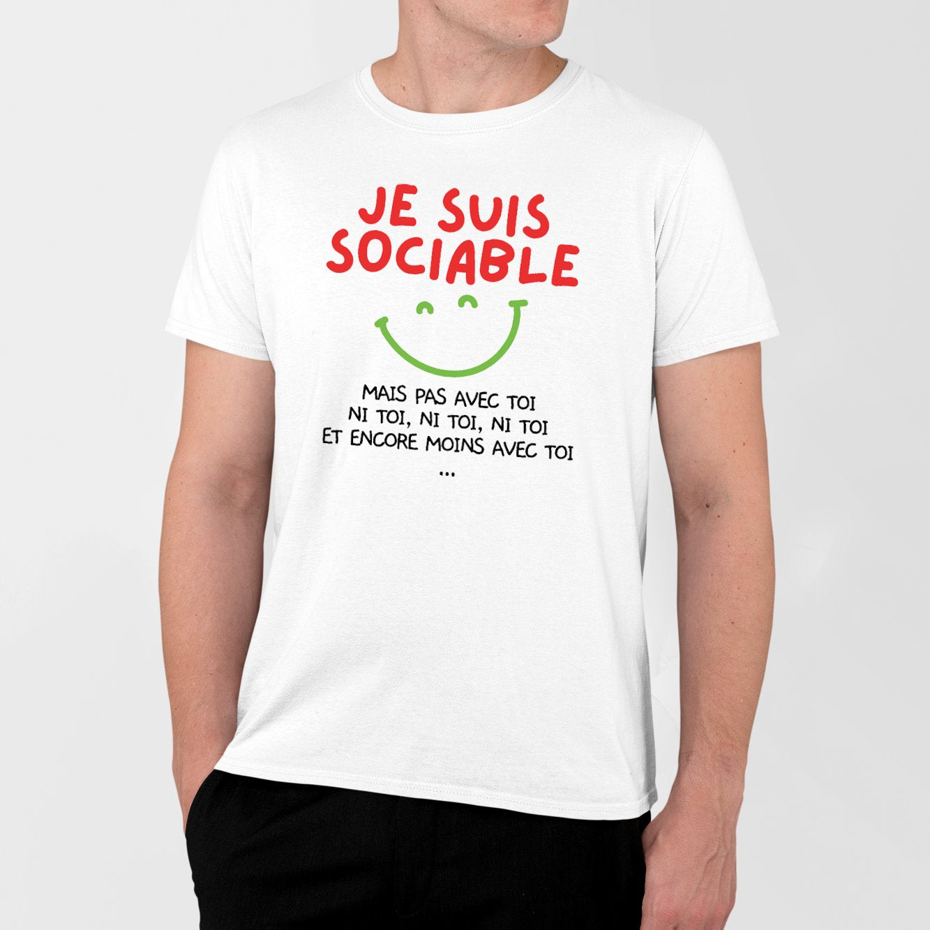 T-Shirt Homme Je suis sociable mais pas avec toi Blanc