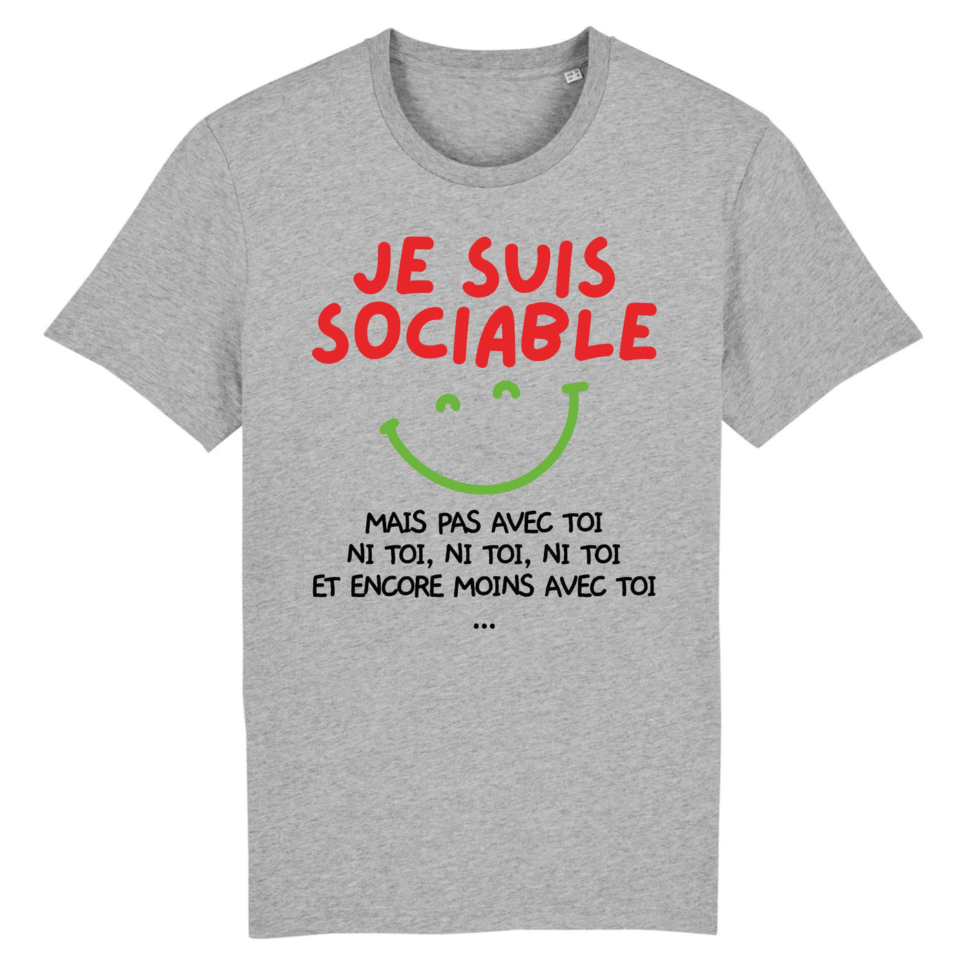 T-Shirt Homme Je suis sociable mais pas avec toi 