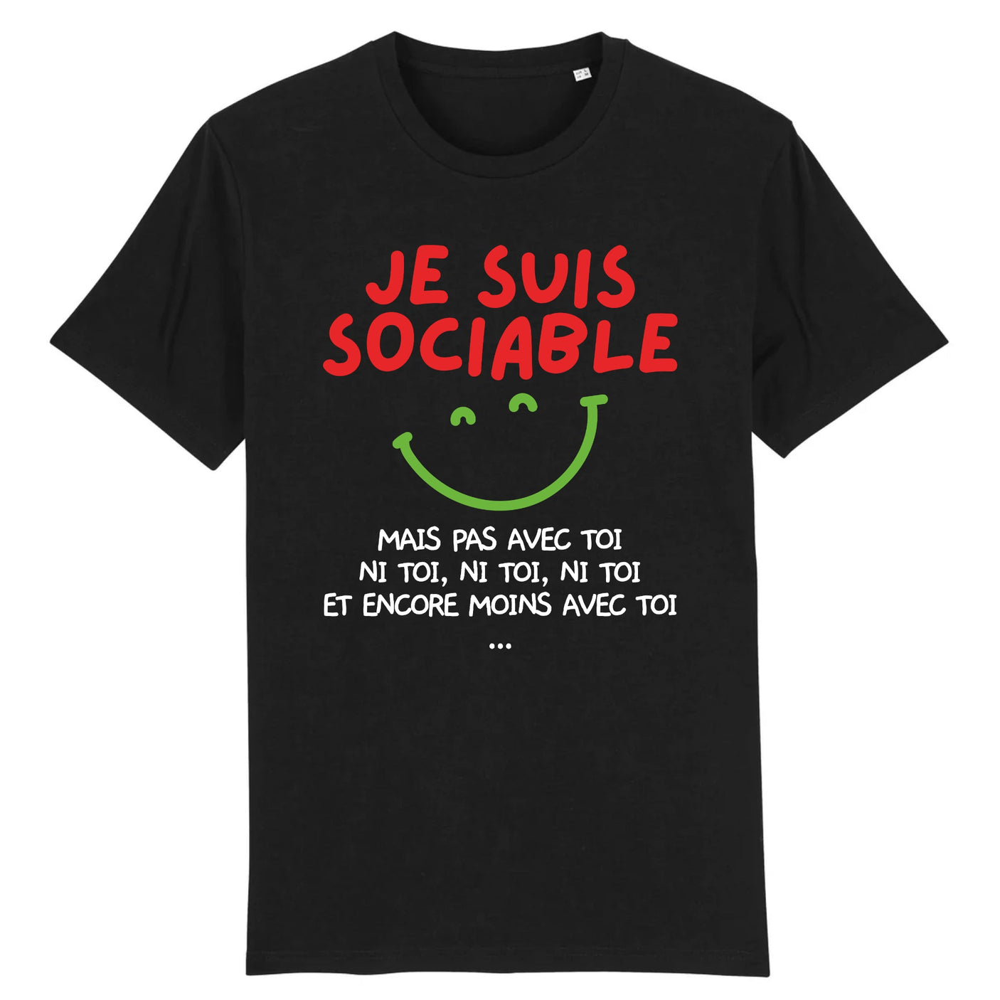 T-Shirt Homme Je suis sociable mais pas avec toi 