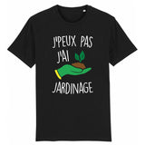 T-Shirt Homme J'peux pas j'ai jardinage 