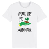 T-Shirt Homme J'peux pas j'ai jardinage 