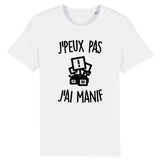 T-Shirt Homme J'peux pas j'ai manif 