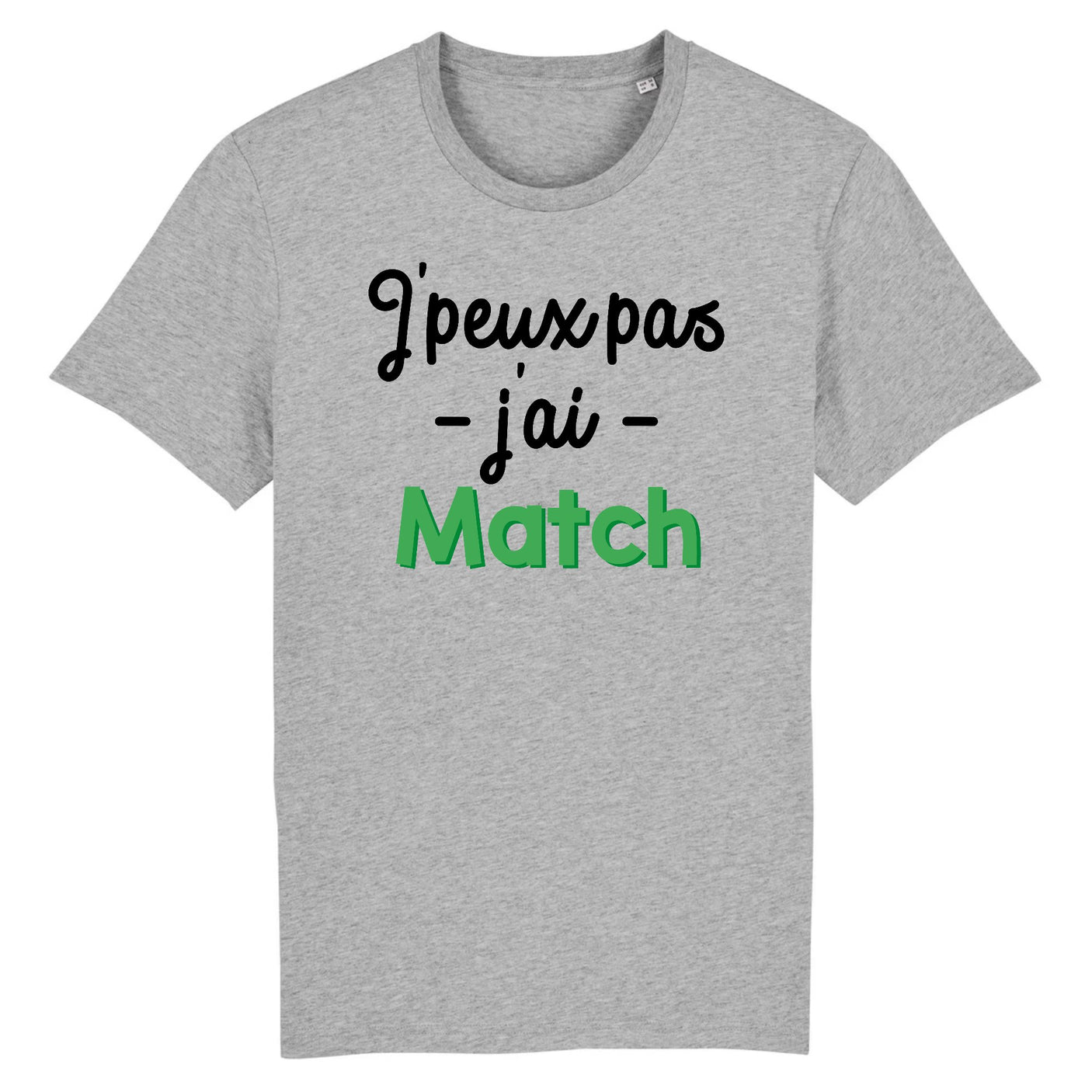 T-Shirt Homme J'peux pas j'ai match 