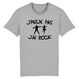 T-Shirt Homme J'peux pas j'ai rock 