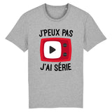 T-Shirt Homme J'peux pas j'ai série 