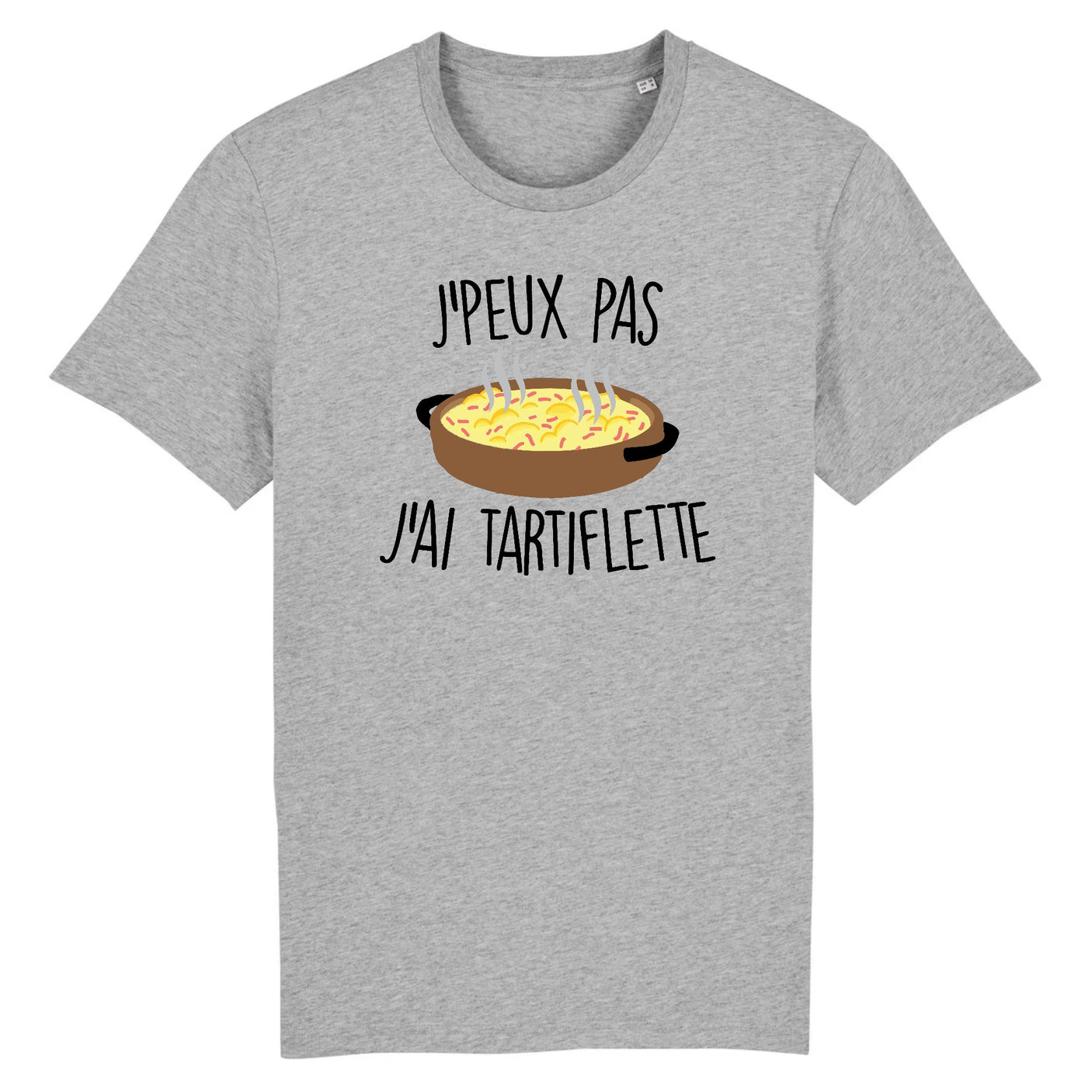 T-Shirt Homme J'peux pas j'ai tartiflette 