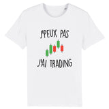 T-Shirt Homme J'peux pas j'ai trading 