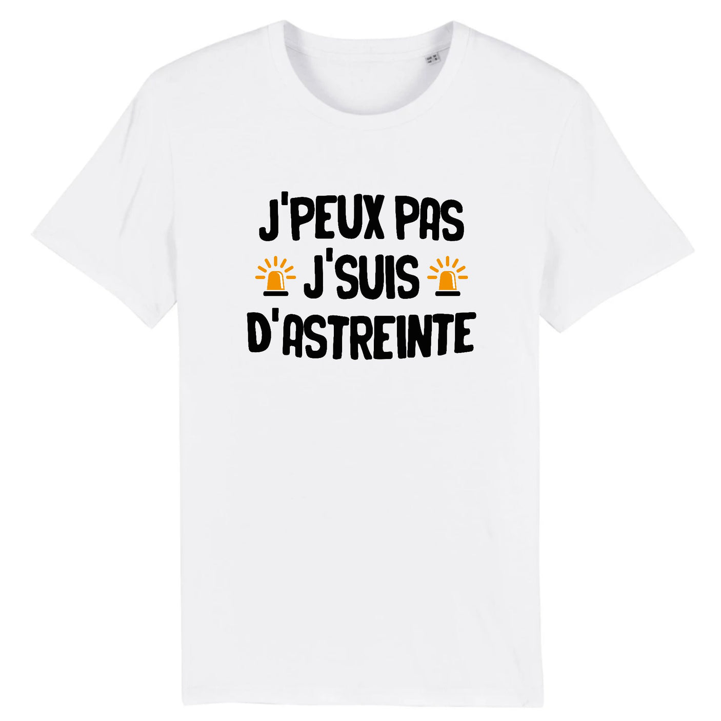 T-Shirt Homme J'peux pas j'suis d'astreinte 