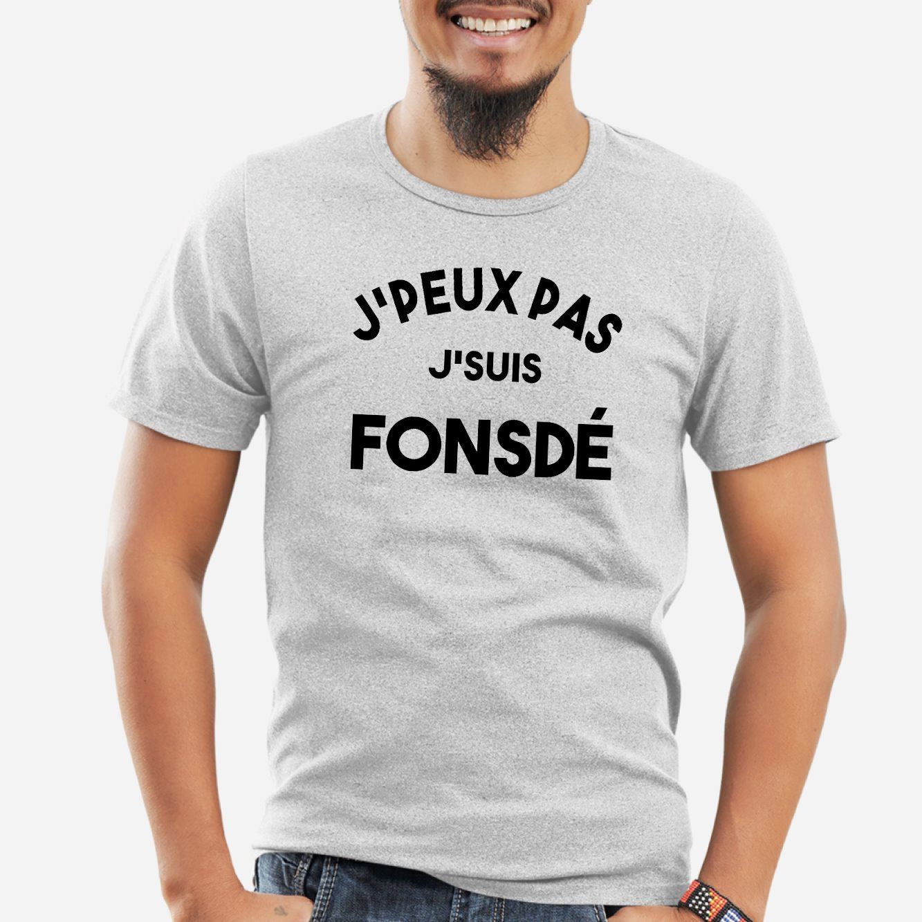 T-Shirt Homme J'peux pas j'suis fonsdé Gris