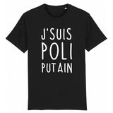 T-Shirt Homme J'suis poli putain 