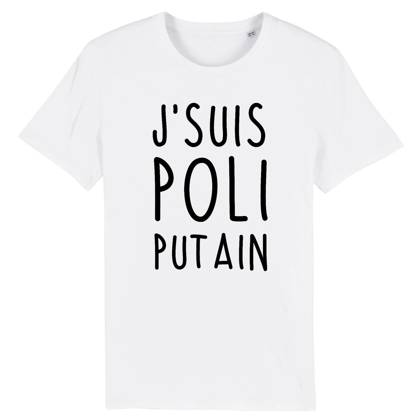 T-Shirt Homme J'suis poli putain 