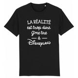 T-Shirt Homme La réalité est trop dure 