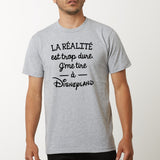 T-Shirt Homme La réalité est trop dure Gris