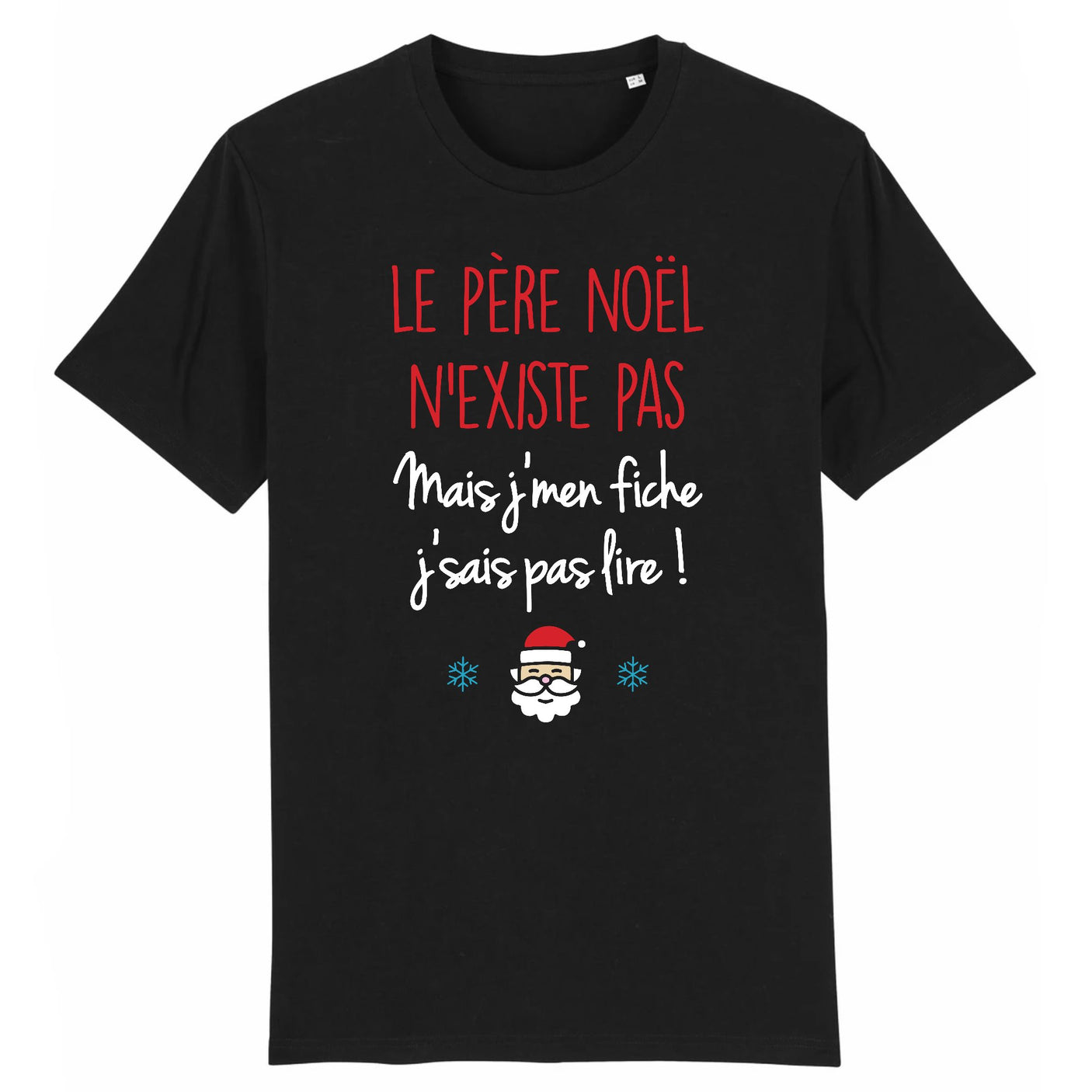 T-Shirt Homme Le père noël n'existe pas 