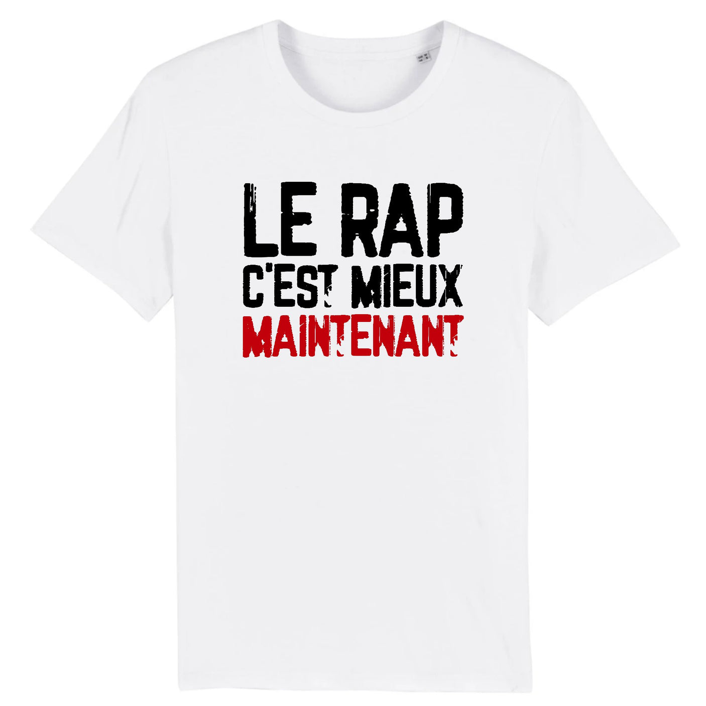 T-Shirt Homme Le rap c'est mieux maintenant 