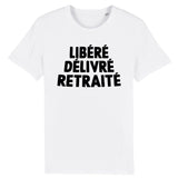 T-Shirt Homme Libéré délivré retraité 