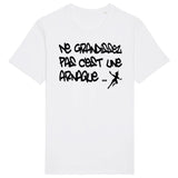 T-Shirt Homme Ne grandissez pas c'est une arnaque 