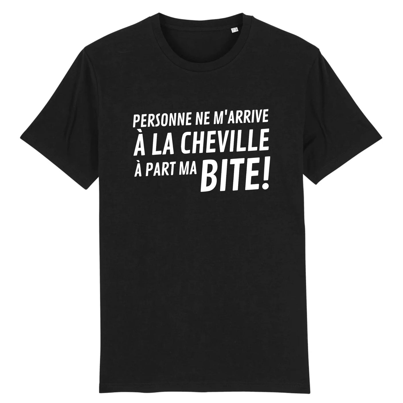 T-Shirt Homme Personne ne m'arrive à la cheville 