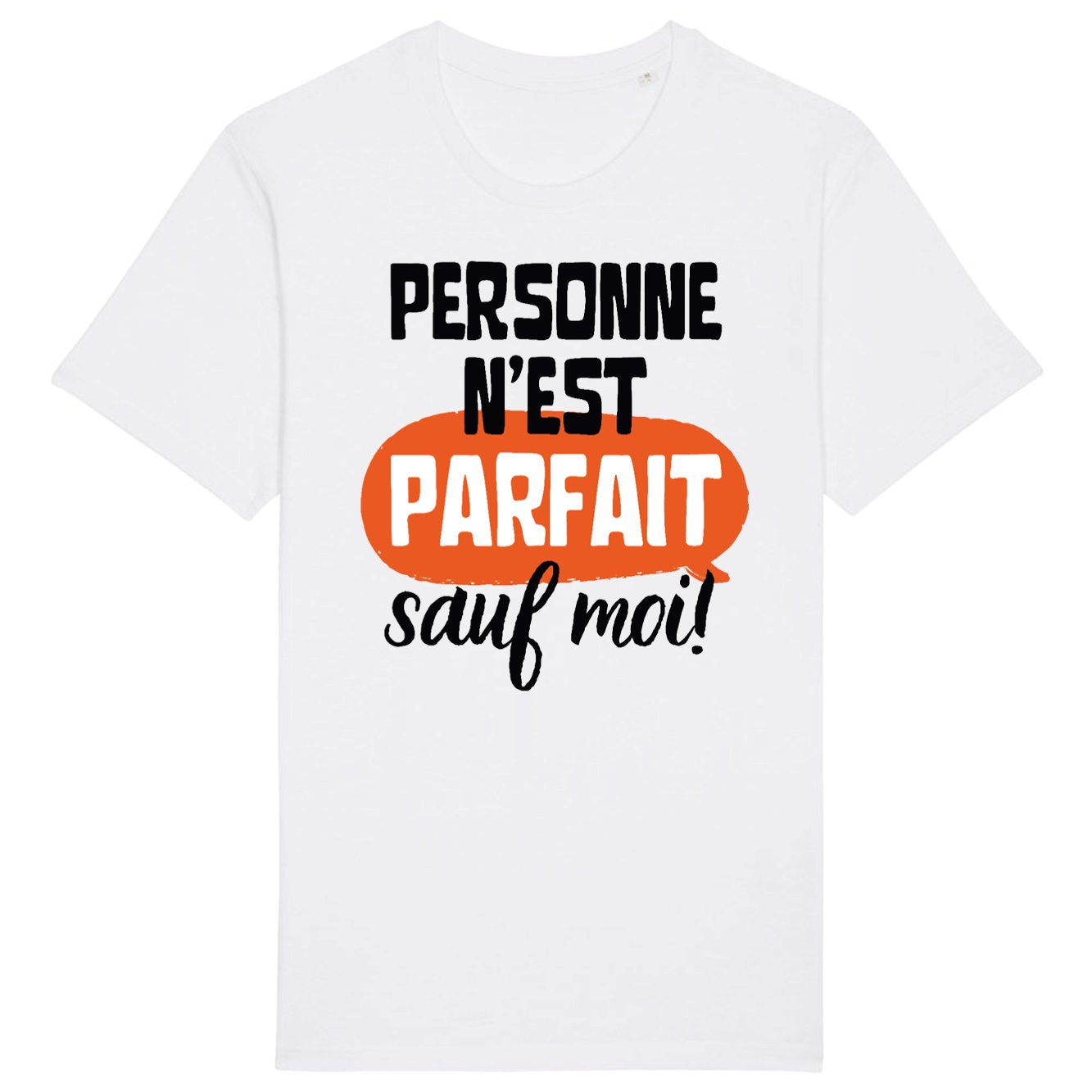 T-Shirt Homme Personne n'est parfait 